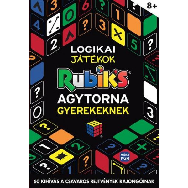 Logikai játékok - agytorna gyerekeknek könyv | Rubik kocka